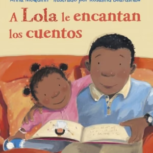 A Lola le encantan los cuentos / Lola Loves Stories (Lola Reads)