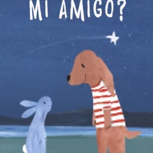 Â¿Quieres ser mi amigo? (Somos8) (Spanish Edition)