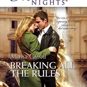 Breaking All the Rules (Harlequin Mediterranean Nights Series)