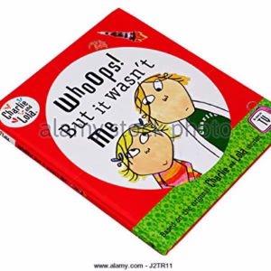 Charlie and Lola: Whoops! But it Wasn't Me