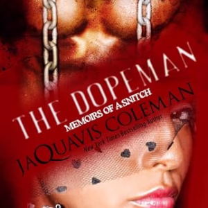 Dopeman : Memoirs of a Snitch