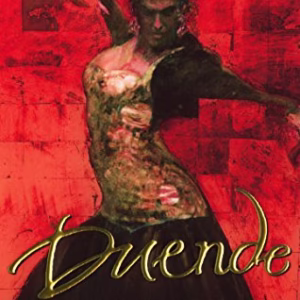 Duende: A Journey In Search Of Flamenco