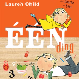Eén ding: Met Charlie en Lola