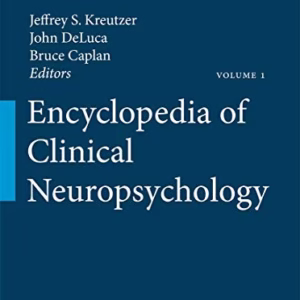 Encyclopedia of Clinical Neuropsychology