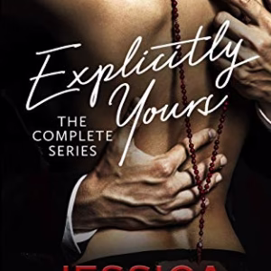 Explicitly Yours: The Complete Series