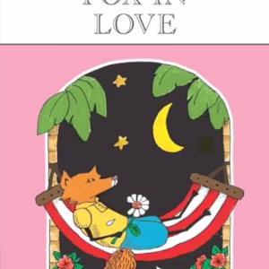 Fox in Love (Penguin Young Readers, Level 3)