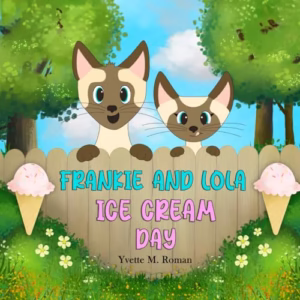 Frankie and Lola: Ice Cream Day (Children's Books by Hangar 1 Publishing)