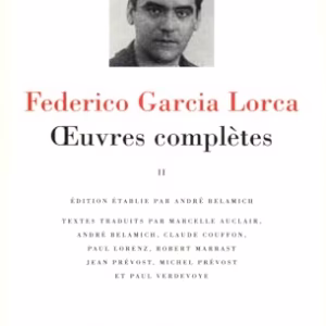 Garcia Lorca : Oeuvres completes, tome 2 : Theatre [Bibliotheque de la Pleiade] (French Edition)