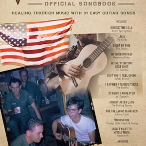 Guitars for Vets---Official Songbook: Healing Through Music with 31 Easy Guitar Songs (Easy Guitar Tab) [first edition]