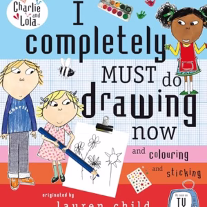 I Completely Must Do Drawing Now (Charlie and Lola)