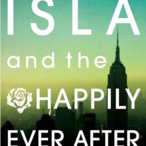 Isla and the Happily Ever After
