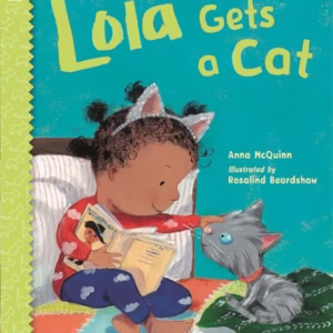 Lola Gets a Cat (Lola Reads)