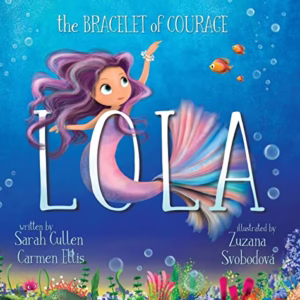 Lola, The Bracelet of Courage