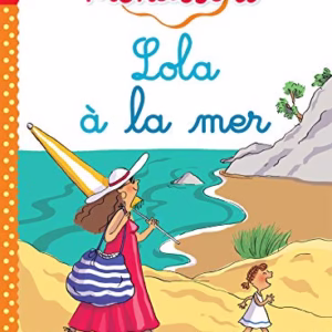 Lola à la mer, niveau 1 - J'apprends à lire Montessori