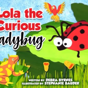 Lola the Curious Ladybug