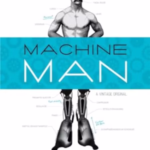 Machine Man (Vintage Contemporaries)