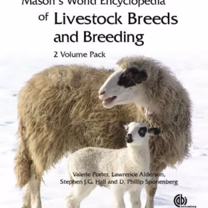 Mason*s World Encyclopedia of Livestock Breeds and Breeding