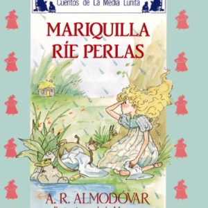 Media Lunita N° 9. Mariquilla Ríe Perlas