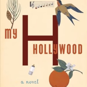 My Hollywood (Vintage Contemporaries)