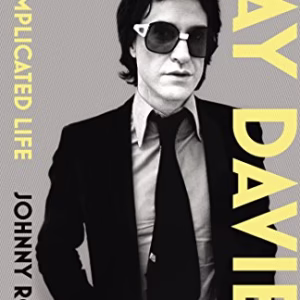 Ray Davies : A Complicated Life