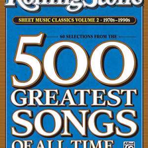 Rolling Stone Sheet Music Classics, Vol 2: 1970s-1990s (Rolling Stone Magazine, Vol 2)