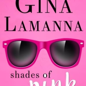 Shades of Pink (Lola Pink Mysteries) (Volume 1)