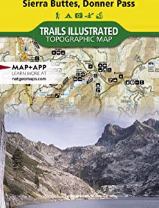 Tahoe National Forest East Map [Sierra Buttes, Donner Pass] (National Geographic Trails Illustrated Map, 805)