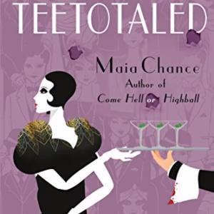 Teetotaled: A Mystery (Discreet Retrieval Agency Mysteries)