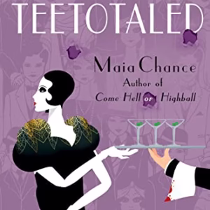 Teetotaled: A Mystery (Discreet Retrieval Agency Mysteries, 2)