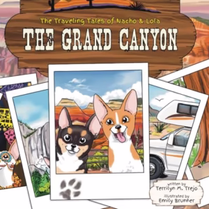The Grand Canyon (The Traveling Tales of Nacho and Lola)