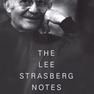 The Lee Strasberg Notes