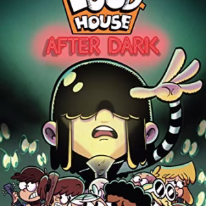 The Loud House #5: After Dark