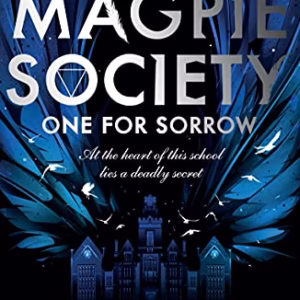 The Magpie Society: One for Sorrow (Paperback)