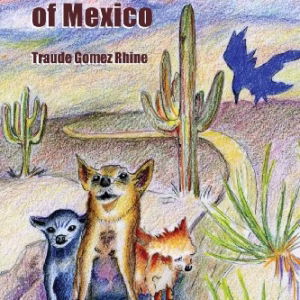 The Wild Chihuahuas of Mexico