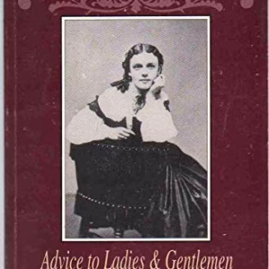 Timeless Beauty: Advice to Ladies & Gentlemen