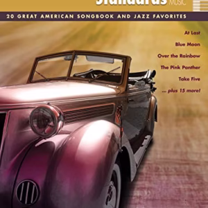 Top-Requested Standards Sheet Music : 20 Great American Songbook and Jazz Favorites (Piano/Vocal/Guitar)